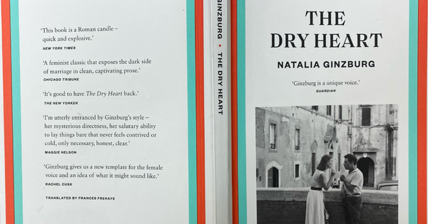 A Brief Review of “The Dry Heart” by Natalia Ginzburg